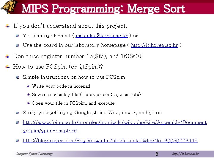 MIPS Programming: Merge Sort If you don’t understand about this project, You can use