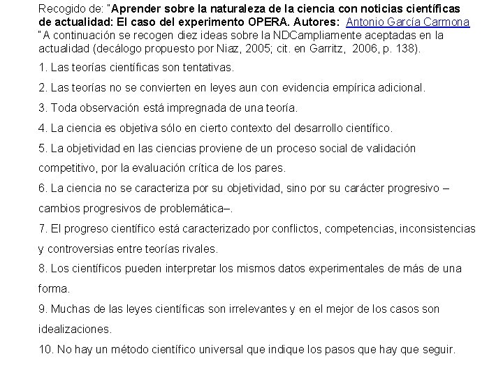 Recogido de: “Aprender sobre la naturaleza de la ciencia con noticias científicas de actualidad: