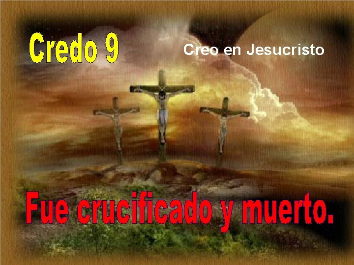 Creo en Jesucristo 