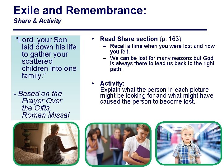 Exile and Remembrance: Share & Activity “Lord, your Son laid down his life to