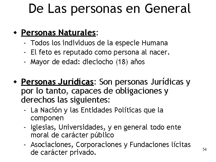 De Las personas en General w Personas Naturales: – Todos los individuos de la De Las personas en General w Personas Naturales: – Todos los individuos de la