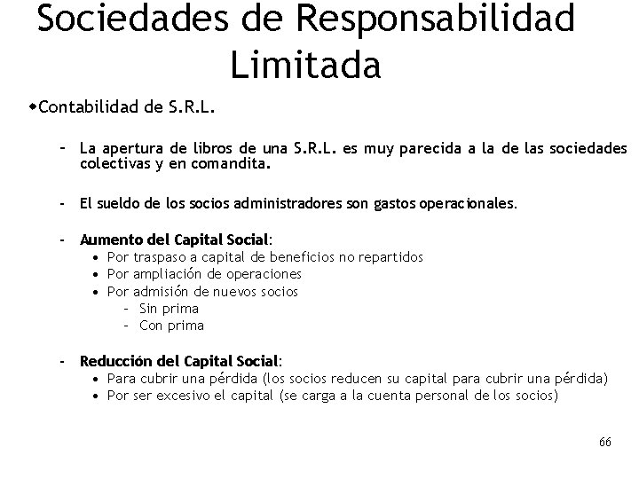 Sociedades de Responsabilidad Limitada w. Contabilidad de S. R. L. – La apertura de