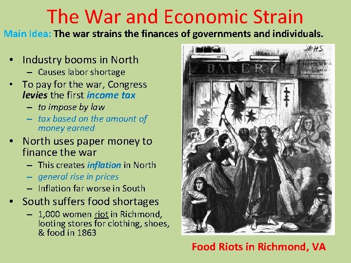 The War and Economic Strain Main Idea: The war strains the finances of governments