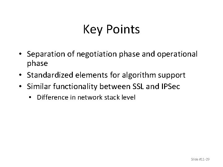 Key Points • Separation of negotiation phase and operational phase • Standardized elements for