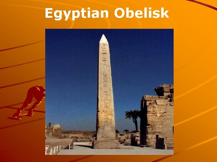 Egyptian Obelisk 