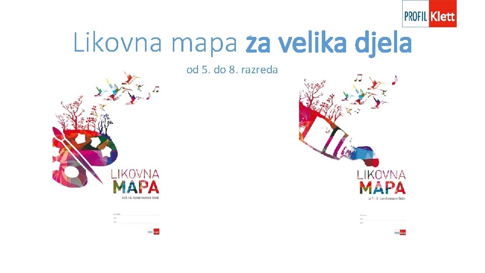 Likovna mapa za velika djela od 5. do 8. razreda Likovna mapa za velika djela od 5. do 8. razreda