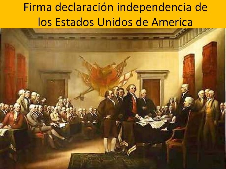 Firma declaración independencia de los Estados Unidos de America 