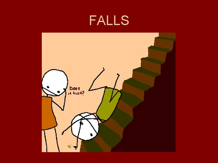 FALLS FALLS