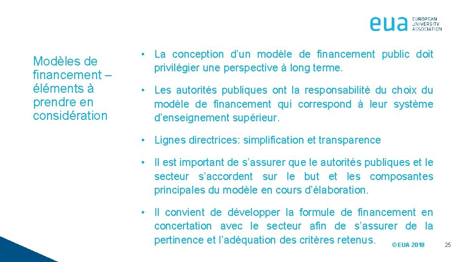 Modèles de financement – éléments à prendre en considération • La conception d’un modèle