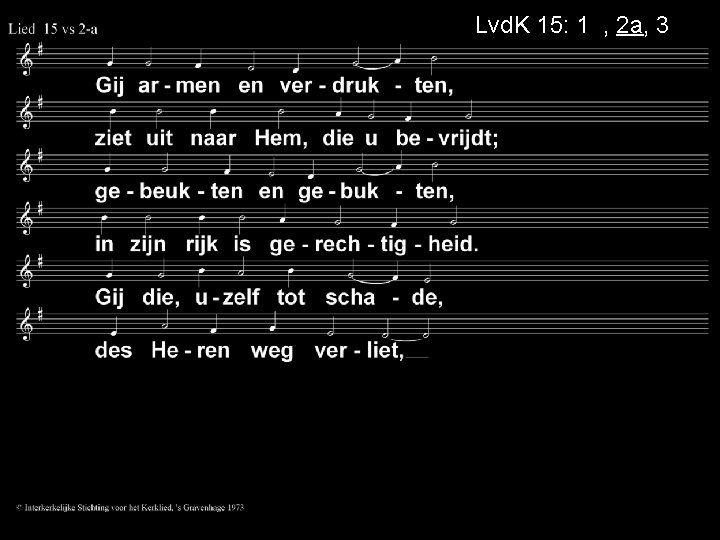 Lvd. K 15: 1 a, 2 a, 3 a 