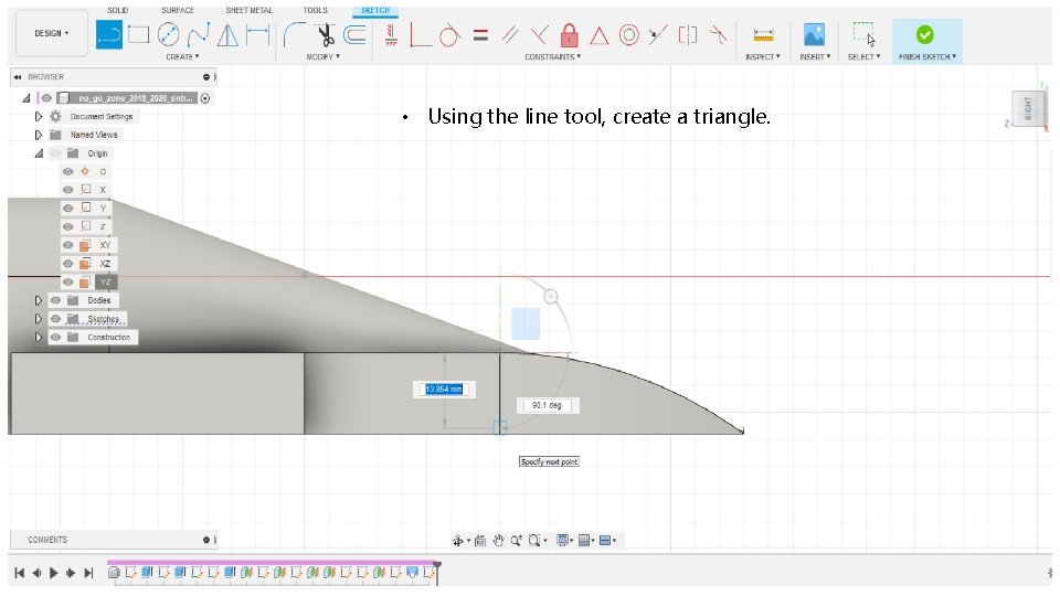  • Using the line tool, create a triangle. 