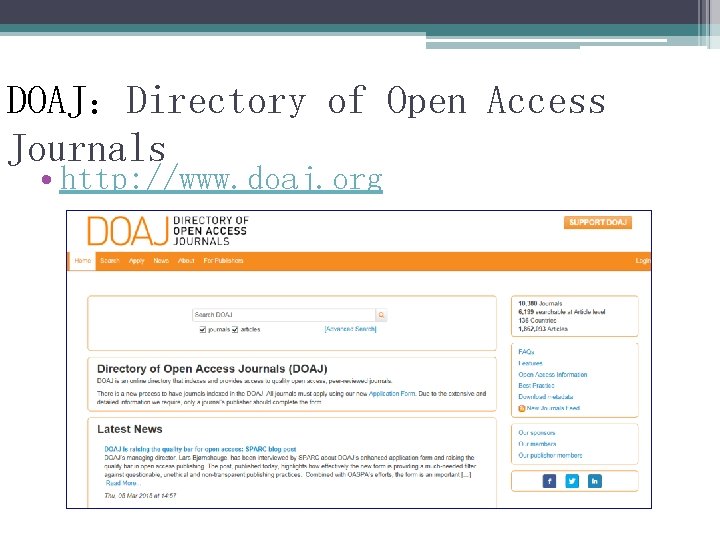 DOAJ：Directory of Open Access Journals • http: //www. doaj. org 