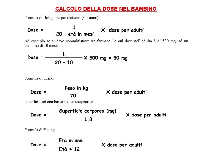 CALCOLO DELLA DOSE NEL BAMBINO 