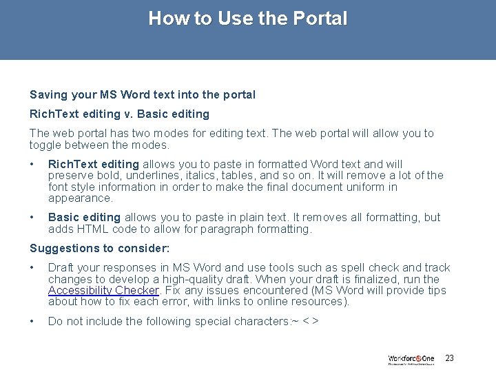 How to Use the Portal Saving your MS Word text into the portal Rich.