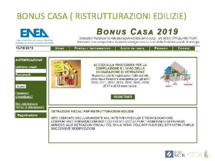 BONUS CASA ( RISTRUTTURAZIONI EDILIZIE) 