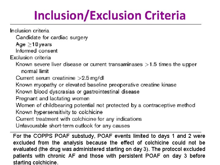 Inclusion/Exclusion Criteria For the COPPS POAF substudy, POAF events limited to days 1 and