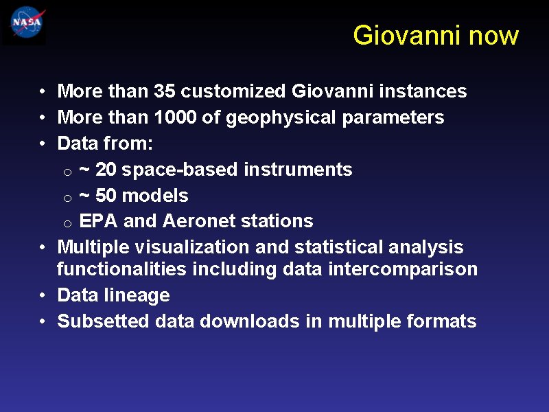 Giovanni now • More than 35 customized Giovanni instances • More than 1000 of