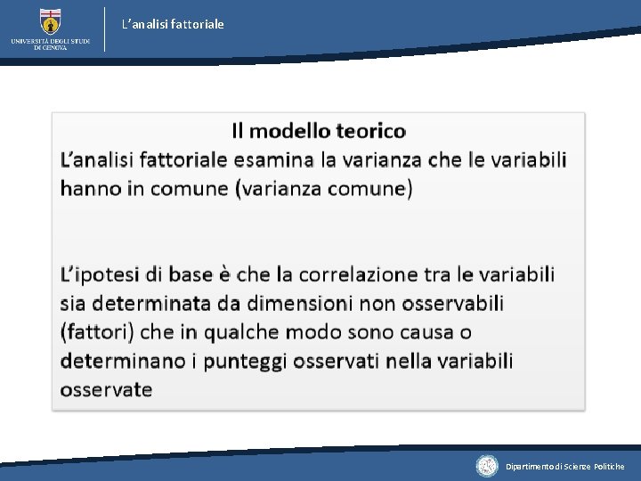 L’analisi fattoriale Dipartimento di Scienze Politiche 