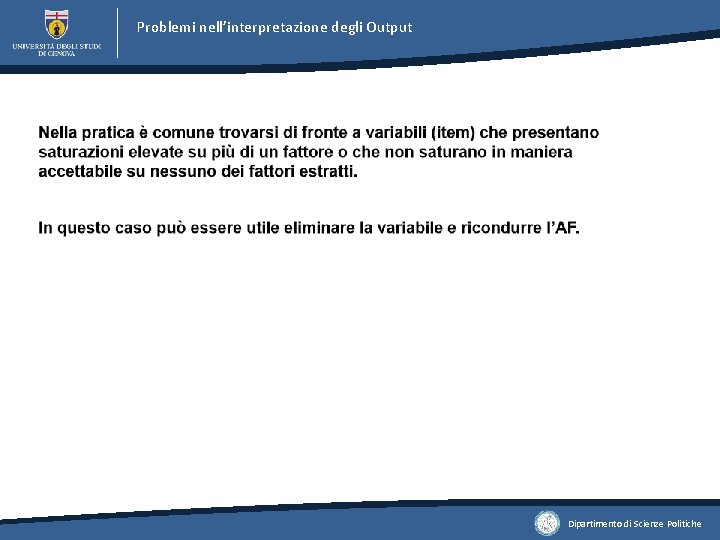 Problemi nell’interpretazione degli Output Dipartimento di Scienze Politiche 