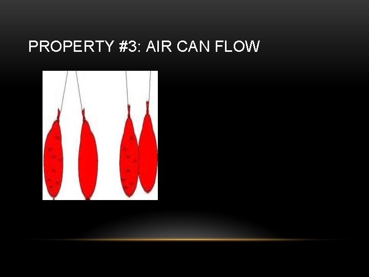 PROPERTY #3: AIR CAN FLOW 