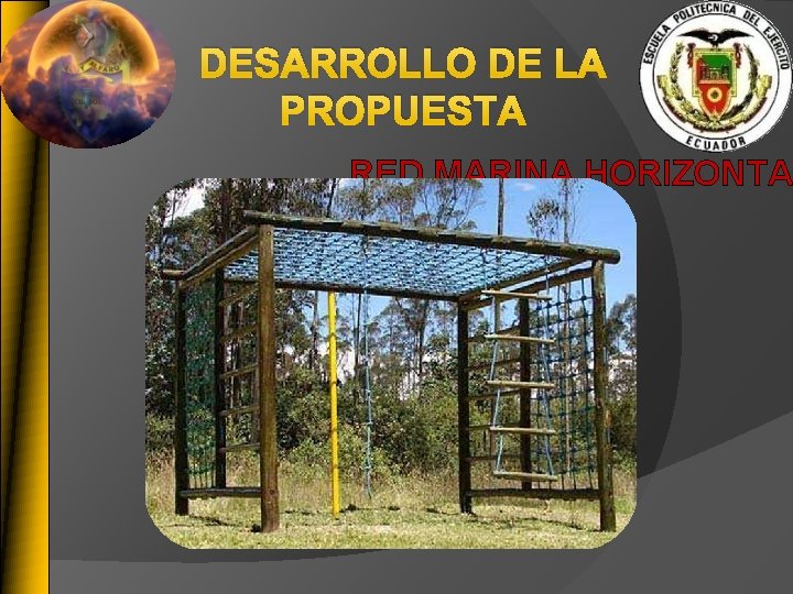 DESARROLLO DE LA PROPUESTA RED MARINA HORIZONTA 