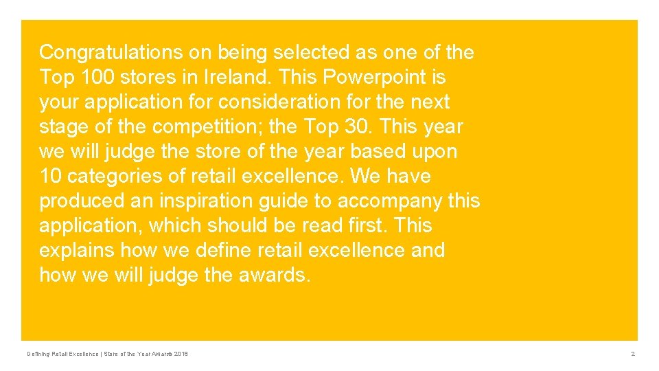 Congratulations on being selected as one of the Top 100 stores in Ireland. This