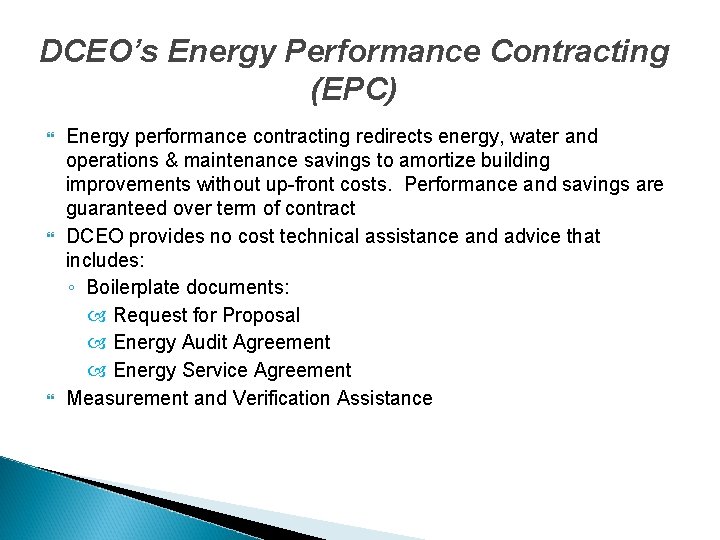 DCEO’s Energy Performance Contracting (EPC) Energy performance contracting redirects energy, water and operations &