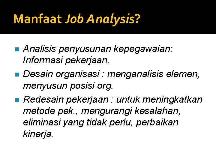 Job Analysis Evaluation Strategy 19 June 2014 Prepared