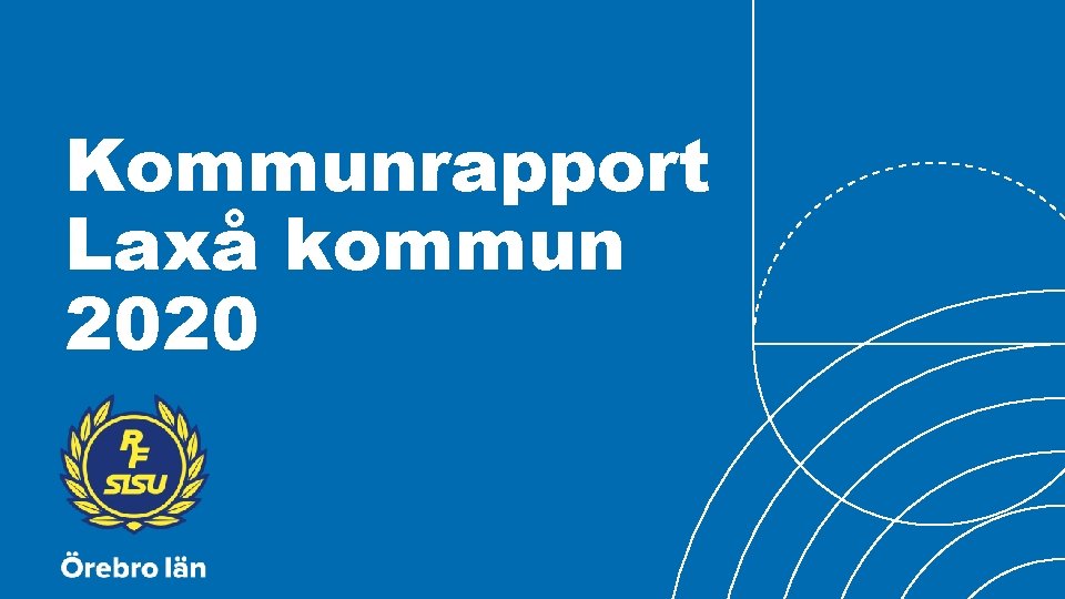 Kommunrapport Laxå kommun 2020 