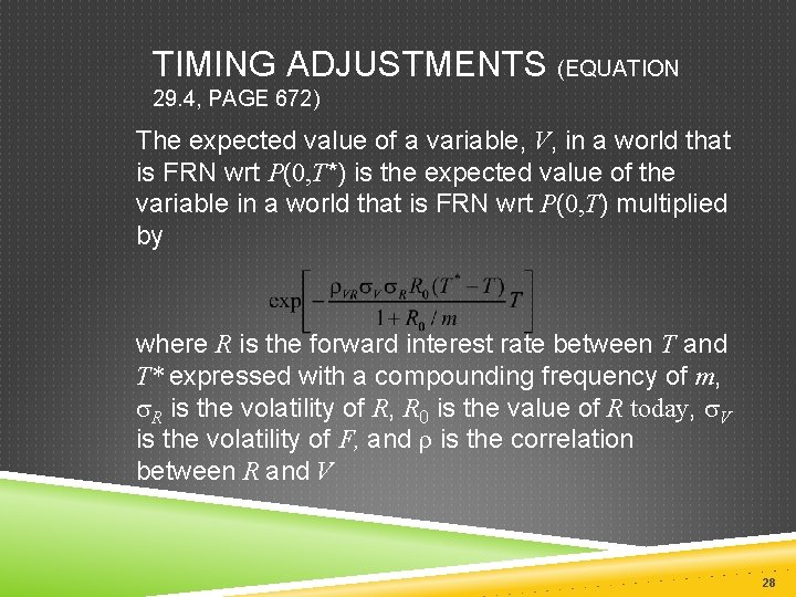 TIMING ADJUSTMENTS (EQUATION 29. 4, PAGE 672) The expected value of a variable, V,