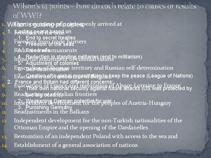 Wilson’s 14 points – how do each relate to causes or results of WWI?