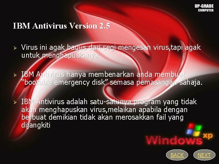 IBM Antivirus Version 2. 5 Ø Ø Ø Virus ini agak bagus dari segi