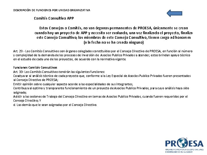 DESCRIPCIÓN DE FUNCIONES POR UNIDAD ORGANIZATIVA Comités Consultivo APP Estos Consejos o Comités, no