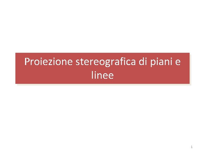 Proiezione stereografica di piani e linee 1 