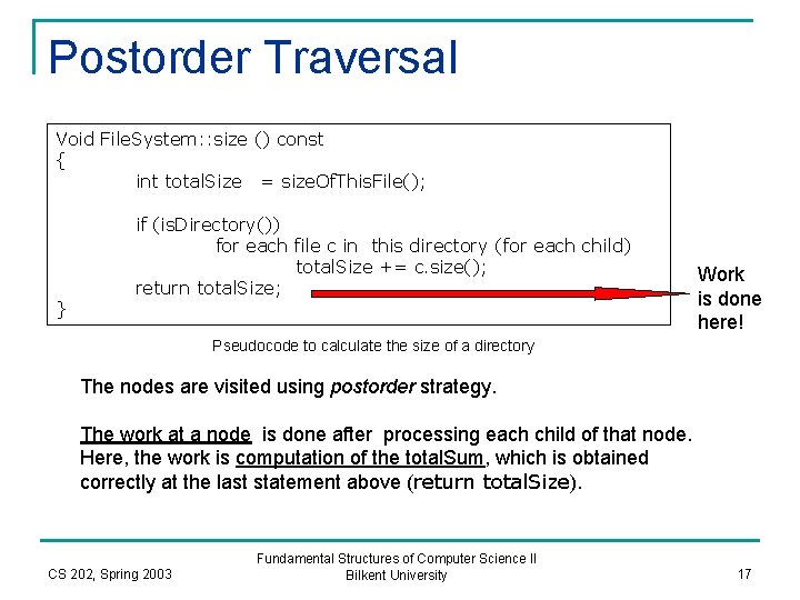 Postorder Traversal Void File. System: : size () const { int total. Size =