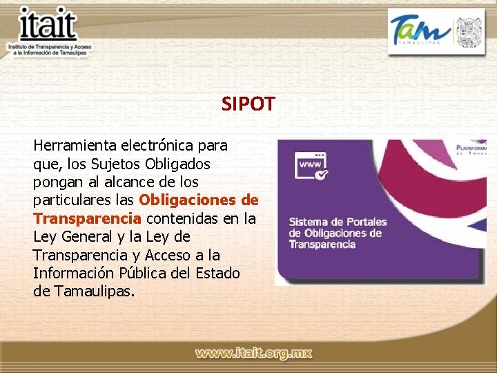 SIPOT Herramienta electrónica para que, los Sujetos Obligados pongan al alcance de los particulares