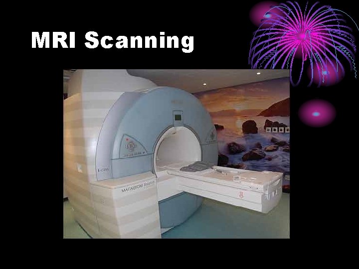 MRI Scanning 