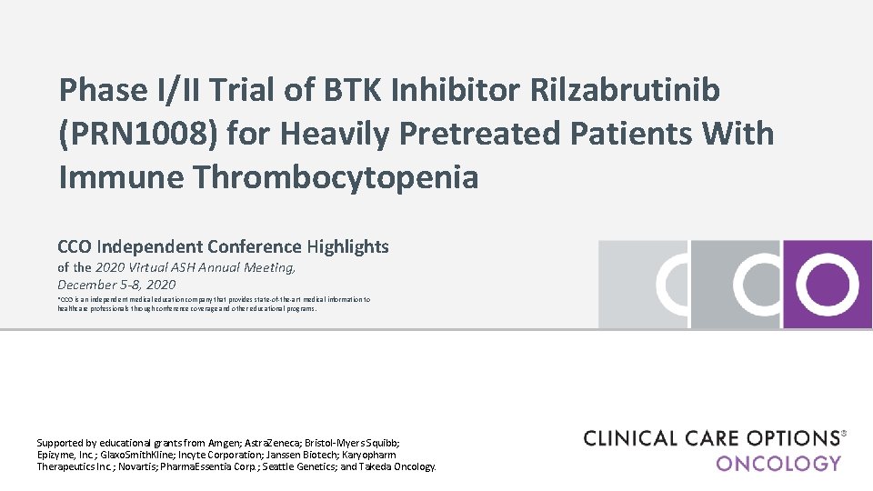 Phase I/II Trial of BTK Inhibitor Rilzabrutinib (PRN 1008) for Heavily Pretreated Patients With