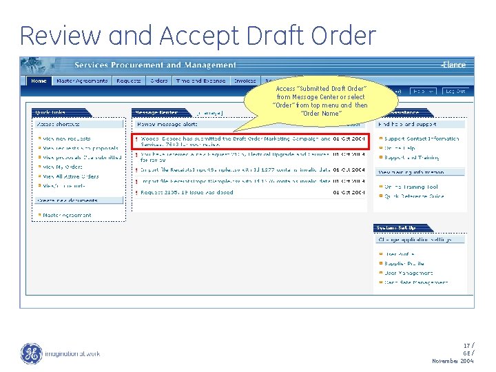 Review and Accept Draft Order Access “Submitted Draft Order” from Message Center or select