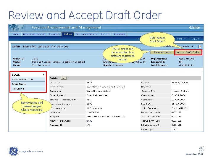 Review and Accept Draft Order Click “Accept Draft Order” NOTE: Order can be forwarded