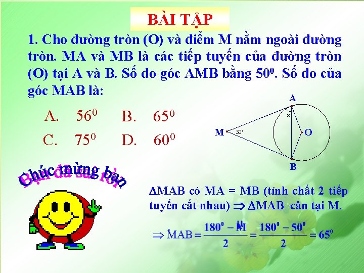 BÀI TẬP 1. Cho đường tròn (O) và điểm M nằm ngoài đường tròn.