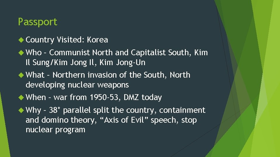 Passport Country Visited: Korea Who – Communist North and Capitalist South, Kim Il Sung/Kim