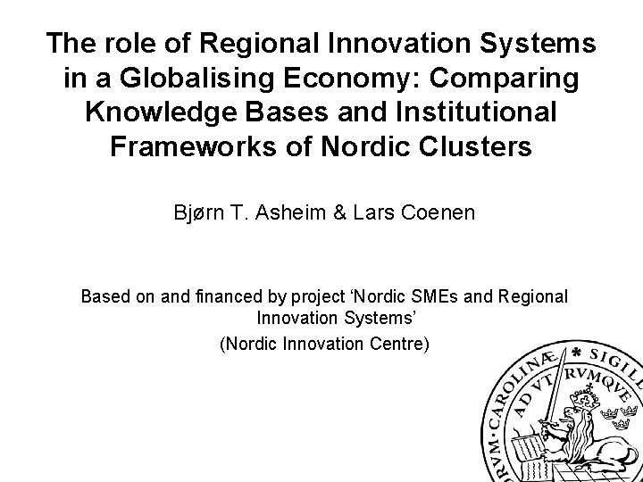 The role of Regional Innovation Systems in a