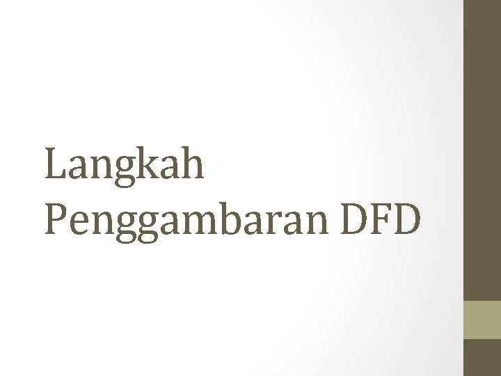 Langkah Penggambaran DFD 