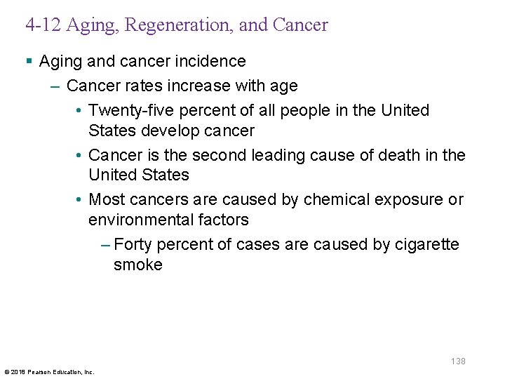 4 -12 Aging, Regeneration, and Cancer § Aging and cancer incidence – Cancer rates