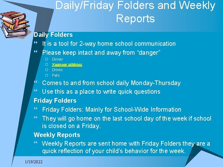 Daily/Friday Folders and Weekly Reports Daily Folders } It is a tool for 2