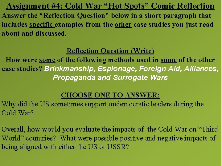Assignment #4: Cold War “Hot Spots” Comic Reflection Answer the “Reflection Question” below in