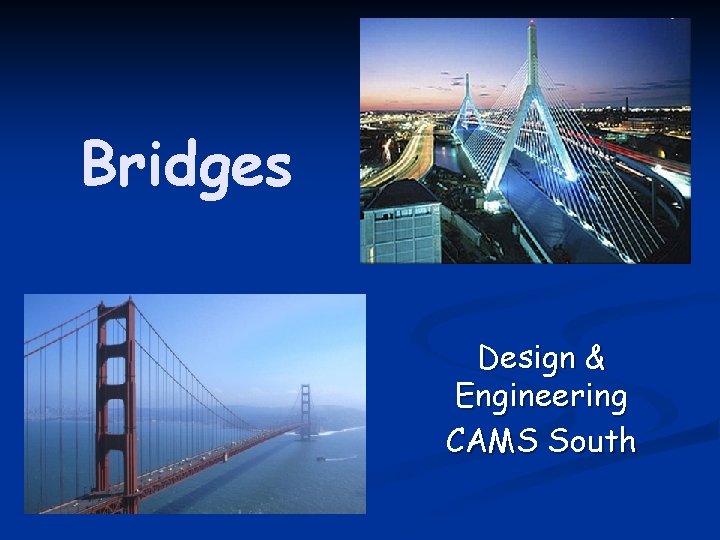 Bridges Design & Engineering CAMS South 