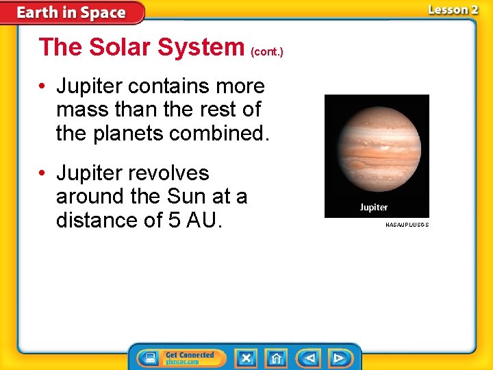 The Solar System (cont. ) • Jupiter contains more mass than the rest of The Solar System (cont. ) • Jupiter contains more mass than the rest of