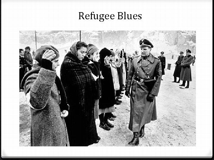 Refugee Blues Refugee Blues